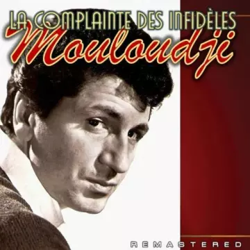 Mouloudji - La complainte des infidèles (Remastered)  [Albums]