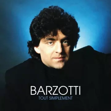 CLAUDE BARZOTTI - Barzotti tout simplement  [Albums]