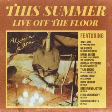 Alessia Cara - This Summer: Live Off The Floor [Albums]