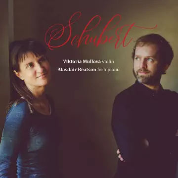 Schubert - Viktoria Mullova, Alasdair Beatson  [Albums]