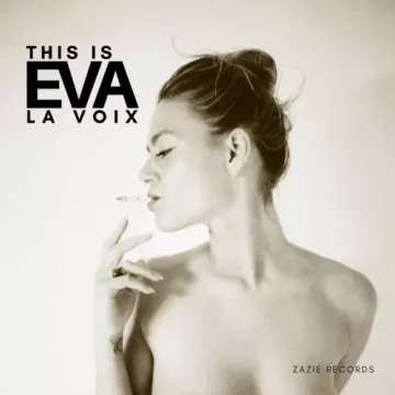 Eva la Voix - This Is Eva la Voix  [Albums]