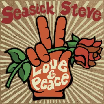 Seasick Steve - Love & Peace  [Albums]