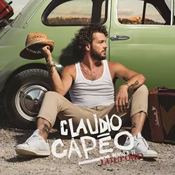 Claudio Capéo - Penso a te (L'ultimo)  [Albums]