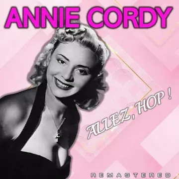 Annie Cordy - Allez, Hop ! (Remastered) [Albums]