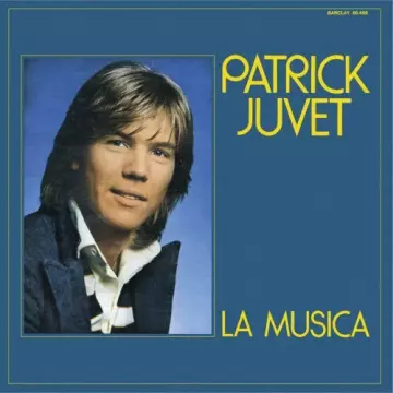 PATRICK JUVET - La Musica [Albums]