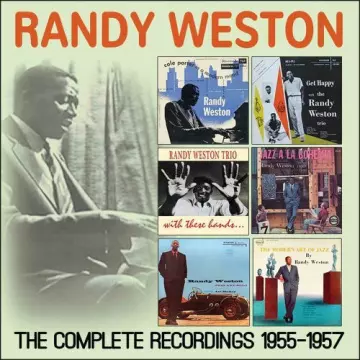 Randy Weston - The Complete Recordings 1955 - 1957- 2017 [Albums]