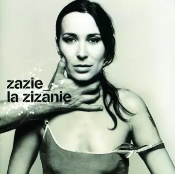Zazie - La Zizanie [Albums]
