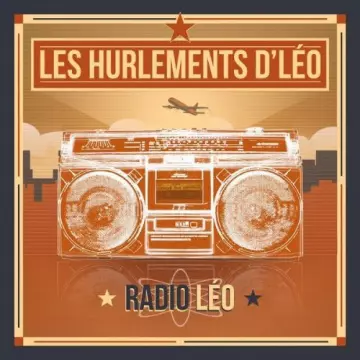 Les Hurlements d'Léo - Radio Léo  [Albums]