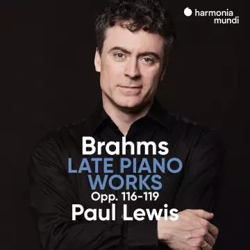 Brahms - Late Piano Works, Opp. 116-119 (Paul Lewis)  [Albums]