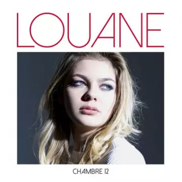 Louane - Chambre 12 (réédition - 4 inédits)  [Albums]