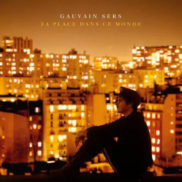 Gauvain Sers - Ta place dans ce monde (bonus track) [Albums]