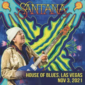 Santana - House Of Blues, Las Vegas, Nov 3 [Albums]