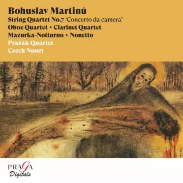 Prazak Quartet & Czech Nonet - Bohuslav Martin? String Quartet No. 7 [Albums]