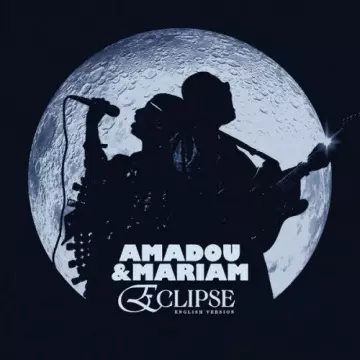 Amadou & Marian-Eclipse (French & English Version)  [Albums]