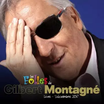 Gilbert Montagné - Les folies [Albums]