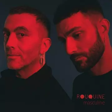 ROUQUINE - Masculine [Albums]