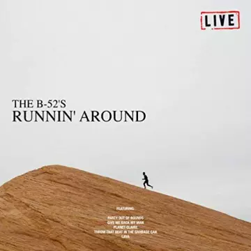 The B-52's - Running Around (Live) [Albums]