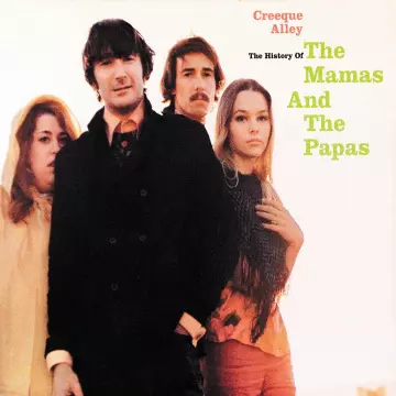 Creeque Alley - The History of The Mamas and The Papas [Albums]