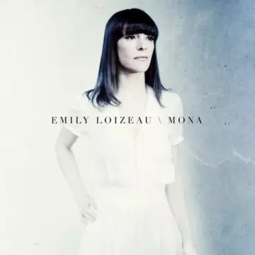 Emily Loizeau - Mona [Albums]