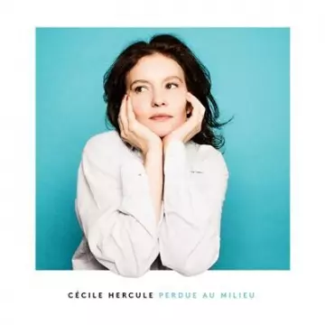 Cécile Hercule - Perdue au milieu [Albums]