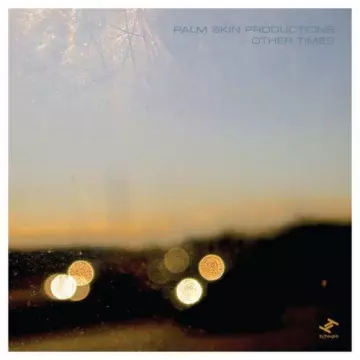 Palm Skin Productions - Other Times [Albums]