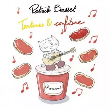 Patrick Basset - Tartines et confiture [Albums]