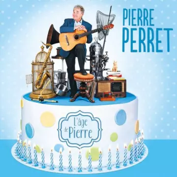 Pierre Perret - L'âge de pierre [Albums]