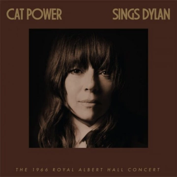 Cat Power - Cat Power Sings Dylan: The 1966 Royal Albert Hall Concert [Albums]