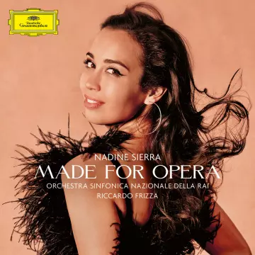 Nadine Sierra, Orchestra Sinfonica Nazionale della RAI, Riccardo Frizza - Made for Opera  [Albums]