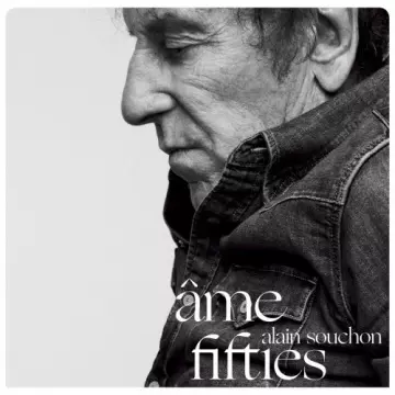 Alain Souchon - Âme fifties [Albums]
