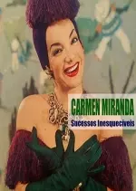 Carmen Miranda - Sucessos Inesquecíveis [Albums]