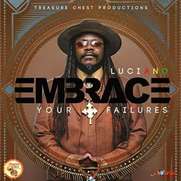 Luciano - Embrace Your Failures [Albums]