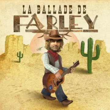 Farley - La Ballade de Farley  [Albums]