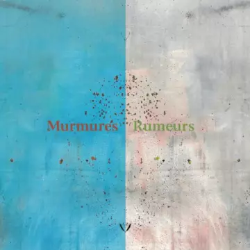 Tom Bourgeois - Murmures / Rumeurs [Albums]
