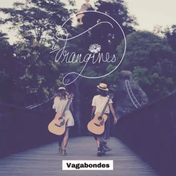 Les Frangines - Vagabondes  [Albums]