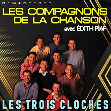 Les Compagnons De La Chanson - Les trois cloches (Remastered)  [Albums]