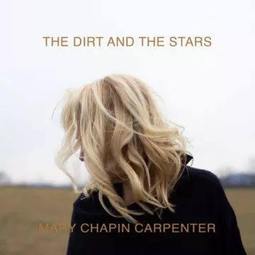 Mary Chapin Carpenter - The Dirt and the Stars [Albums]