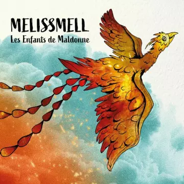 Melissmell - Les Enfants de Maldonne [Albums]