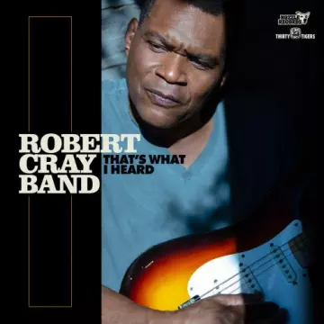 Robert Cray - That's What I Heard [Albums]