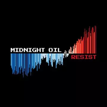 Midnight Oil - Resist  [Albums]