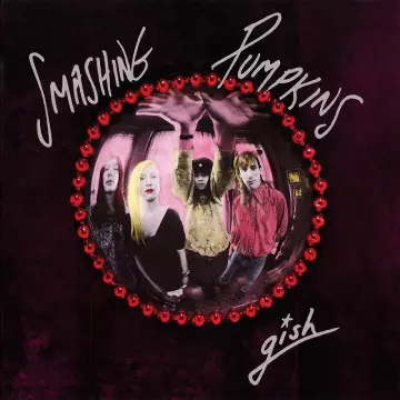 Smashing Pumpkins - Gish  [Albums]