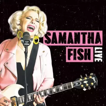 Samantha Fish - Live (Live) [Albums]