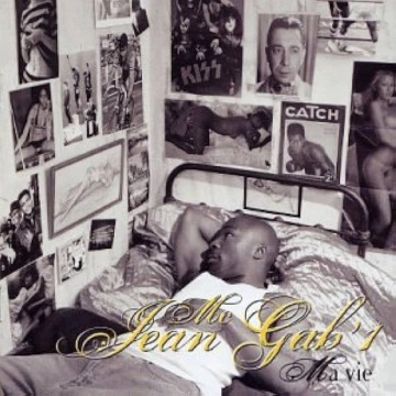 MC Jean Gab'1 - Ma vie [Albums]