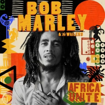 Bob Marley & The Wailers - Africa Unite [Albums]