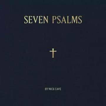 Nick Cave – Seven Psalms [Albums]