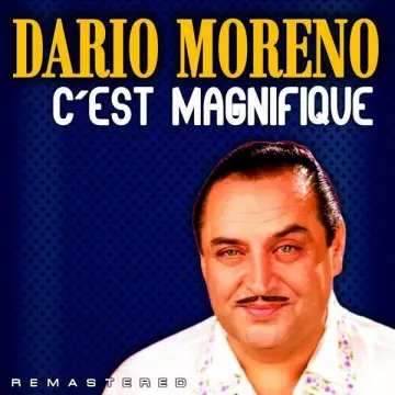 Dario Moreno - C'est magnifique (Remastered) [Albums]