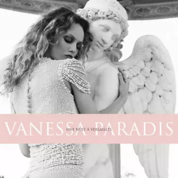 Vanessa Paradis - Une Nuit À Versailles [Albums]