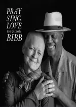 Eric and Ulrika Bibb - Pray Sing Love [Albums]