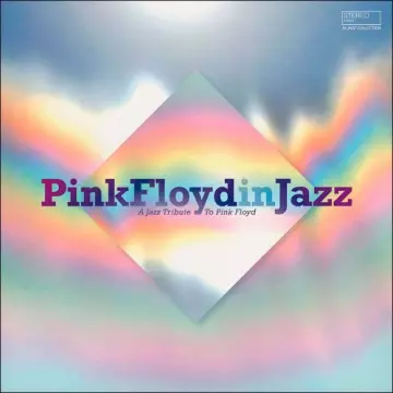 Pink Floyd in Jazz - V.A (A Jazz Tribute to Pink Floyd) [Albums]