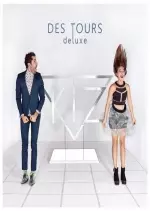 Kiz - Des tours (Deluxe) [Albums]